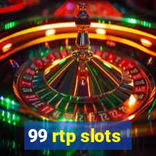 99 rtp slots